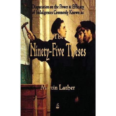 Martin Luther's 95 Theses - (paperback) : Target