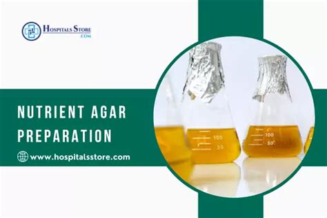 Nutrient Agar Preparation: What is Nutrient Agar, Composition, Preparation.