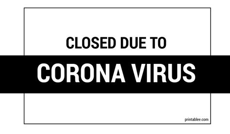 10 Closed Due To Corona Virus (Covid19) Printable Signs for Business - Printablee