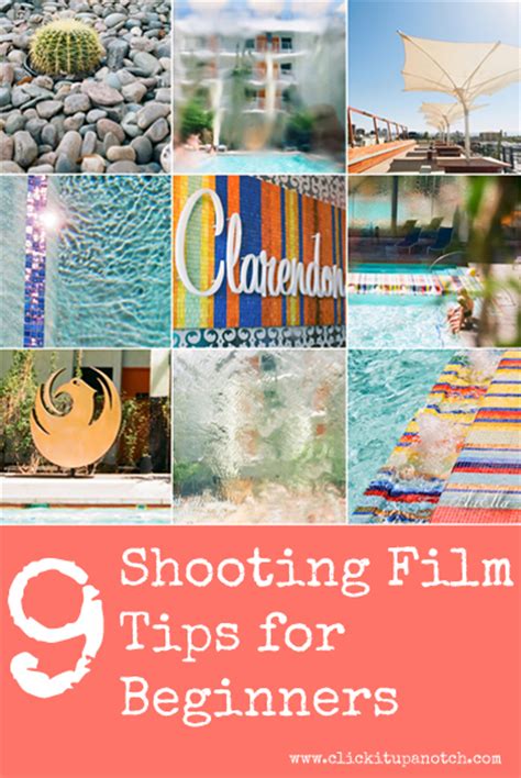 9 Shooting Film Tips for Beginners - Click it Up a Notch