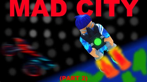 Mad City (part 2) - YouTube