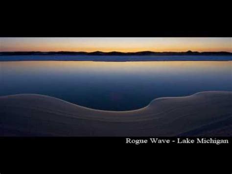 Rogue Wave - Lake Michigan - YouTube