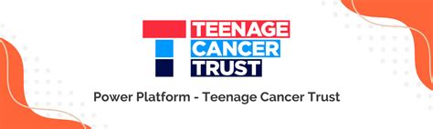 Case Study - Power Platform at Teenage Cancer Trust