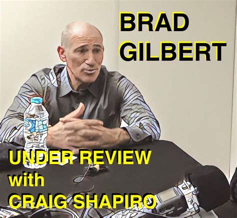 BRAD GILBERT Talks More Tennis on 'Under Review' (PODCAST)