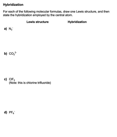 Solved Hybridization For each of the following molecular | Chegg.com