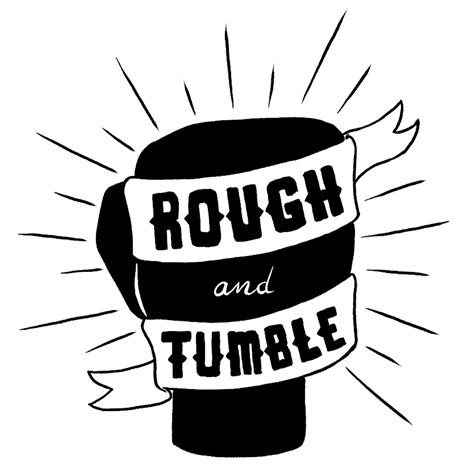 Rough and Tumble | WEBTOON