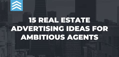 Real Estate Advertising: Ideas and Tactics To Attract Clients On Every Platform - Follow Up Boss