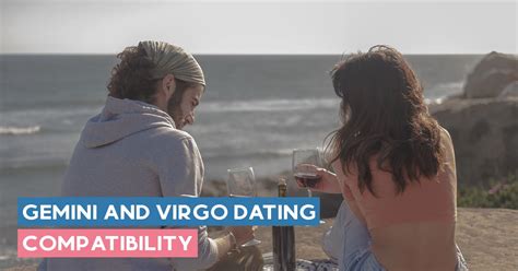 Gemini and Virgo Dating Compatibility - Can It Work?