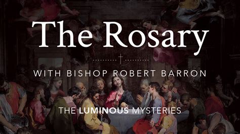 Pray The Luminous Mysteries | The Rosary with Bishop Barron