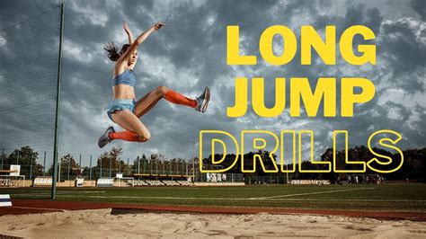 Long Jump Training Drills | A Complete Demonstration - YouTube