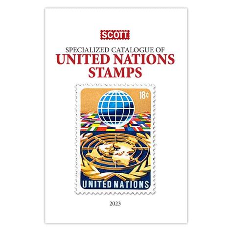 Scott Specialized Catalogue of United Nations Stamps 2023 - World Stamp ...