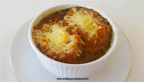 Sopa de Cebolla con queso gratinado | Una Bloguera en la Cocina