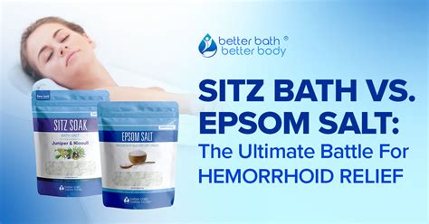 Sitz Bath Vs. Epsom Salt: The Battle For Hemorrhoid Relief – Better ...