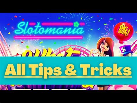 Slotomania Tips and Tricks with 7 Best Ways - SACCORD