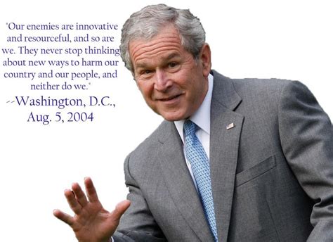 George Quotes | Presidential quotes, Bush quotes, George w bush quotes