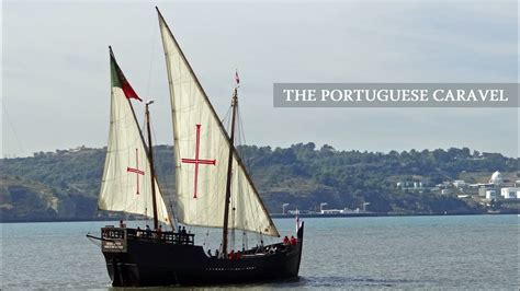 The Portuguese Caravel - YouTube