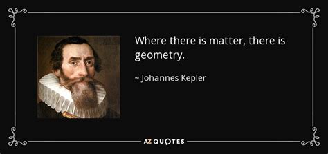 Johannes Kepler Quotes About. QuotesGram