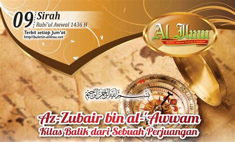 Az-Zubair bin al-'Awwam Kilas Balik dari Sebuah Perjuangan - Buletin Al Ilmu