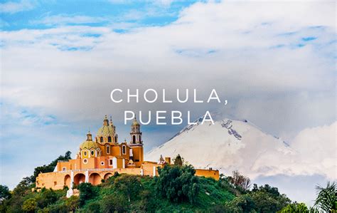 🥇 Cholula, Puebla Pueblos Mágicos de México - Be México