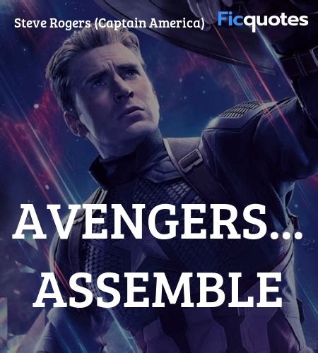 Avengers... Assemble - Avengers Endgame Quotes