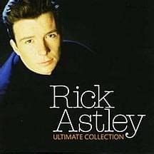 Rick Astley - Ultimate Collection Lyrics and Tracklist | Genius