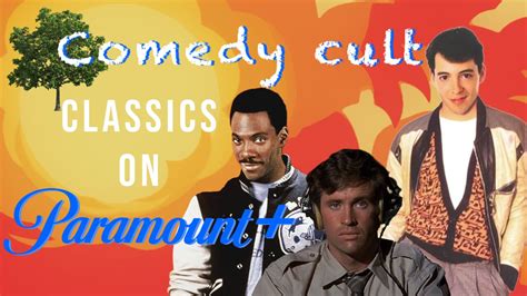 Three Comedy Cult Classics on Paramount Plus