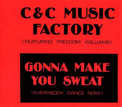 Dj Joercio: C&C Music Factory feat Freedom Williams - Gonna Make You Sweat [Everybody Dance Now ...