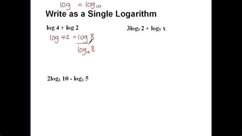 Writing Multiple Logarithms as a Single Logarithm - YouTube