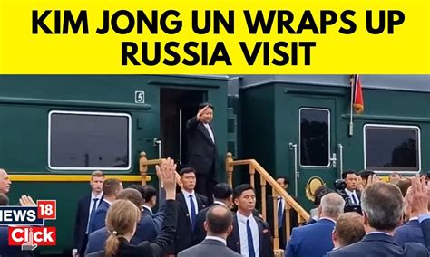 Kim Jong Un wraps up his Russia visit - News18