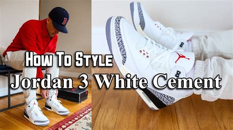 How To Style: Nike Air Jordan 3 "White Cement" On Feet With Outfits - YouTube