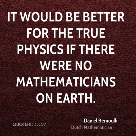 Daniel Bernoulli Quotes. QuotesGram