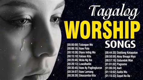 Morning Tagalog Worship Songs 2019 Playlist - Top 50 New Tagalog Praise Jesus Songs Collection ...