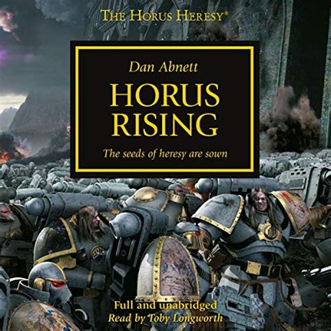 Horus Rising: The Horus Heresy, Book 1 (Audible Audio Edition): Dan Abnett, Toby Longworth ...