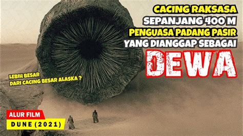 DI TAHUN 10191, UMAT MANUSIA BERHASIL MENGUASAI PLANET TERKAYA INI | Alur Cerita Film DUNE (2021 ...