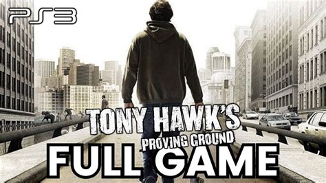 TONY HAWK'S PROVING GROUND | Full Game (PS3 Gameplay) - YouTube