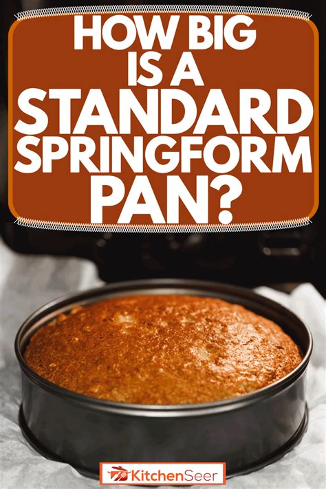 How Big Is A Standard Springform Pan? - Kitchen Seer