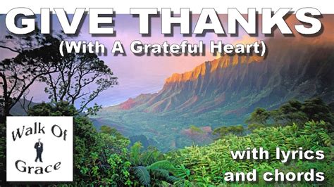 Give Thanks (With A Grateful Heart) - Worship Song With Lyrics and Chords - YouTube