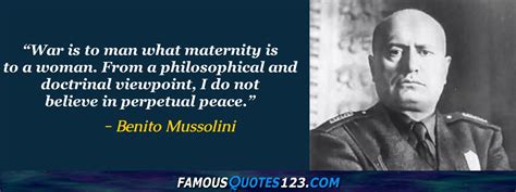 Benito Mussolini Quotes on Fascism, History, Peace and People