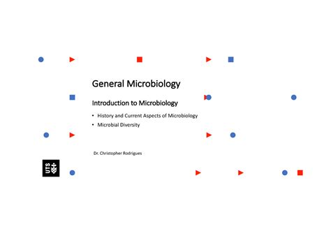 Lec 1 - Lecture notes 1 - General Microbiology Introduction to Microbiology • Dr. Christopher ...