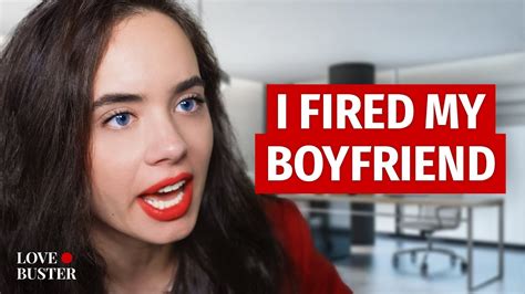 I FIRED MY BOYFRIEND | @LoveBusterShow - YouTube