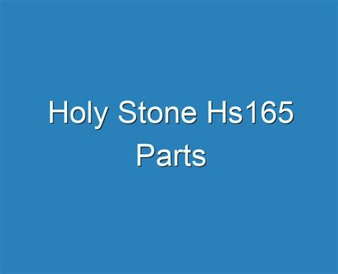 20+ Best Holy Stone Hs165 Parts 2023 - Reviews