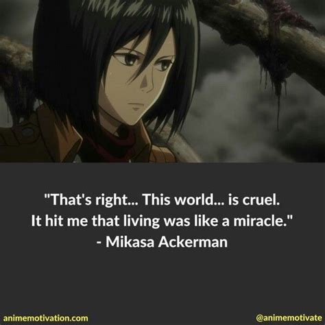 Mikasa Ackerman quote #animemotivation Anime Quotes About Life, Manga Quotes, Anime Qoutes ...