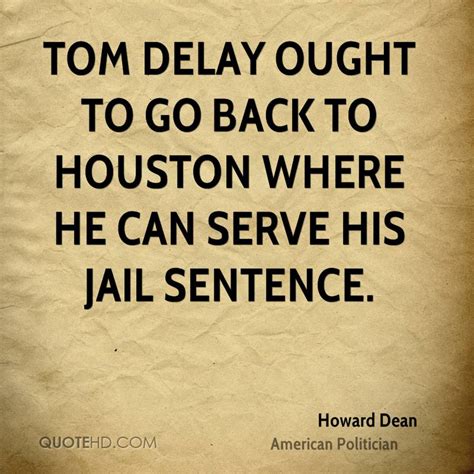 Tom DeLay Quotes. QuotesGram