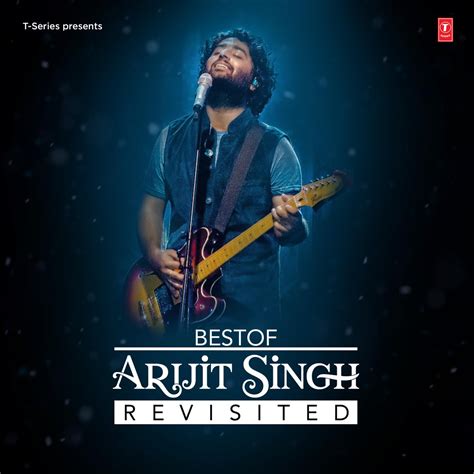 ‎Best of Arijit Singh - Revisited - Album by Arijit Singh - Apple Music