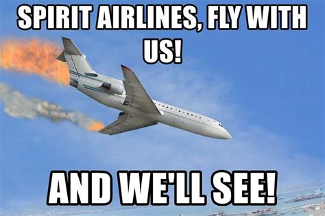 Spirit Airlines Meme Discover more interesting Airlines, Airplane, Boarding, Fly memes. https ...