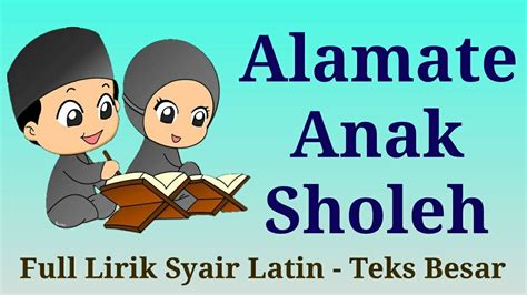 Alamate Anak Sholeh Iku Papat - Full Lirik - Teks Besar - YouTube