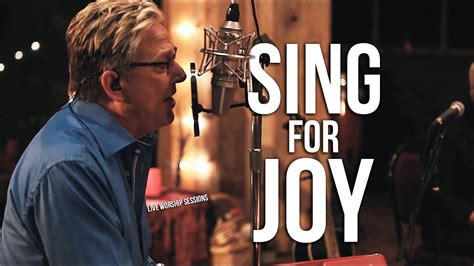 Don Moen - Sing for Joy | Live Worship Sessions - YouTube | Don moen ...