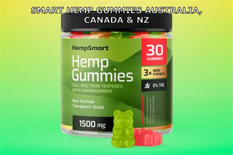 Smart Hemp Gummies Reviews [Australia, NZ, ZA & Canada] Smart Hemp CBD Gummies How Does it ...