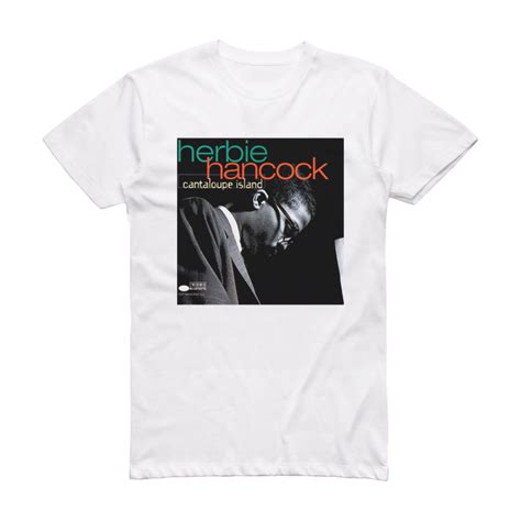 Herbie Hancock Cantaloupe Island Album Cover T-Shirt White – ALBUM COVER T-SHIRTS