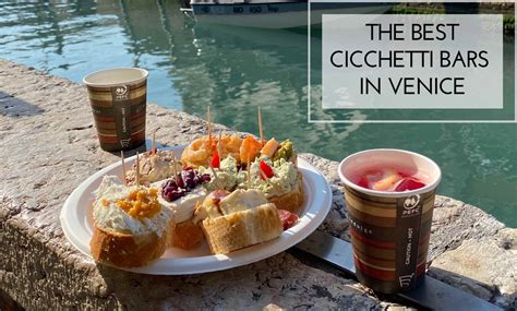 14 Best Cicchetti Bars in Venice - Best Bits Worldwide